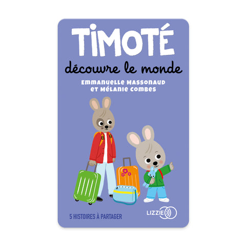 Timoté découvre le monde