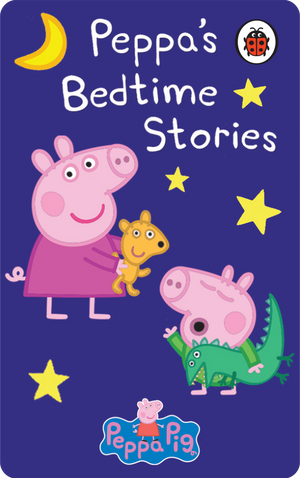 Peppa Pig: Bedtime Stories. Ladybird