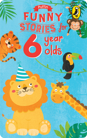Puffin Funny Stories for 6 Year Olds. Puffin