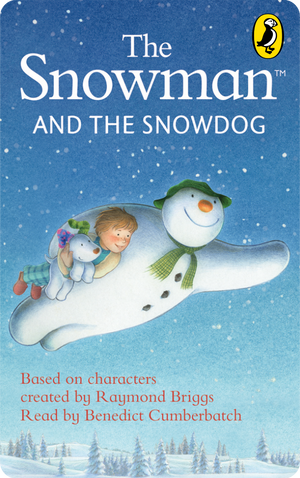 The Snowman and the Snowdog. Raymond Briggs