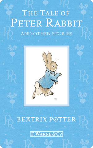 The Tale of Peter Rabbit and Other Stories. Beatrix Potter