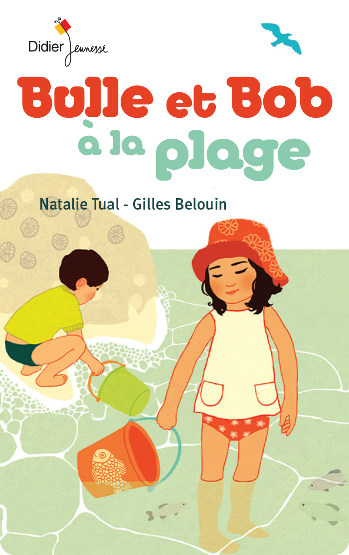 Les aventures de Bulle et Bob. Natalie Tual