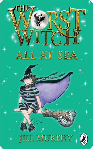 The Worst Witch All at Sea. Jill Murphy