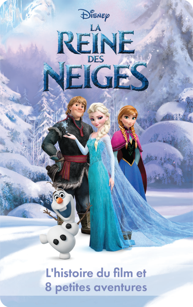 La Reine des Neiges : l'histoire du film et 8 petites aventures
