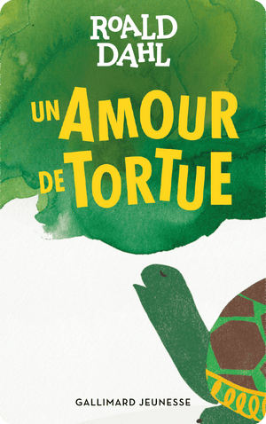 Un amour de tortue. Roald Dahl