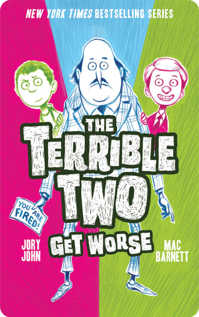 The Terrible Two Collection. Mac Barnett and Jory John