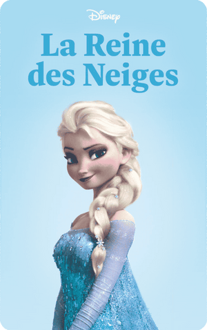 La Reine des Neiges. Disney