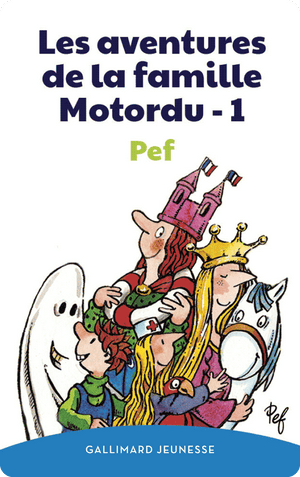Les aventures de la famille Motordu (Tome 1). Pef