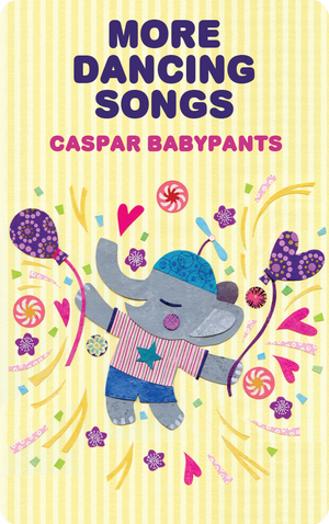 More Dancing Songs. Caspar Babypants