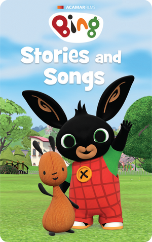 Bing: Stories and Songs. Various