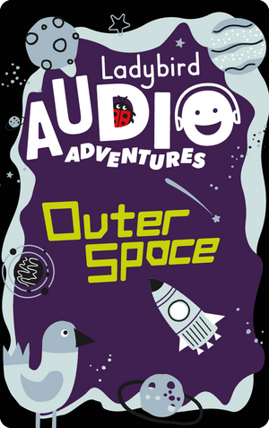 Ladybird Audio Adventures: Outer Space. Ladybird