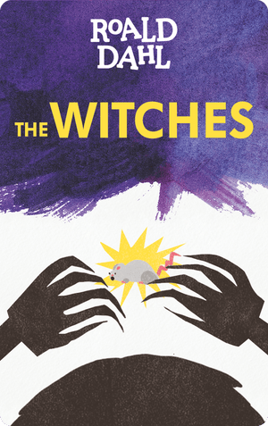 The Witches. Roald Dahl