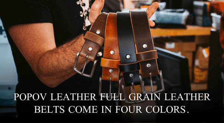 Full Grain Leather Belt: How to Spot the Real Deal - Popov Leather®