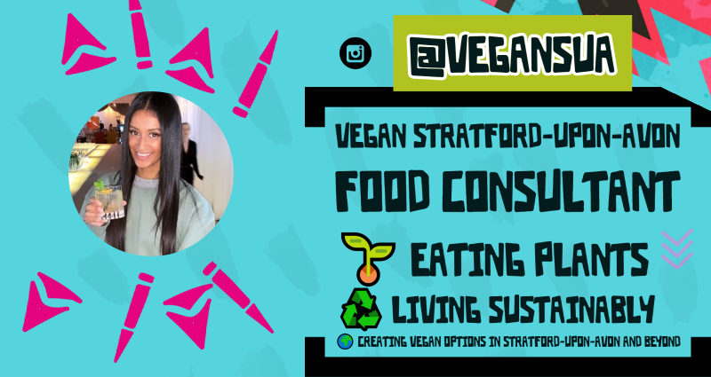 vegansua is a Vegan from Stratford-upon-Avon. She is also a Food Consultant 🌱 eating plants⠀ ♻️ living sustainably⠀ 🌍 creating vegan options in Stratford-upon-Avon and beyond