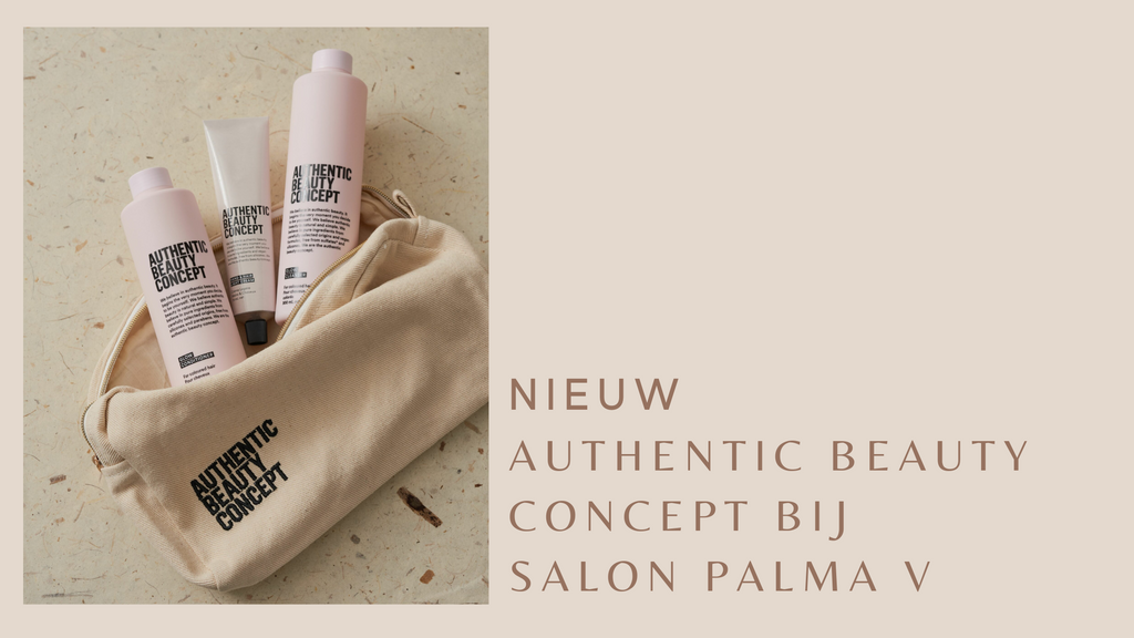 Authentic Beauty Concept bij Salon Palma V