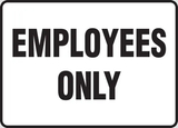 Employees Signs | www.signslabelsandtags.com