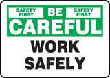 Safety Slogan Signs | www.signslabelsandtags.com