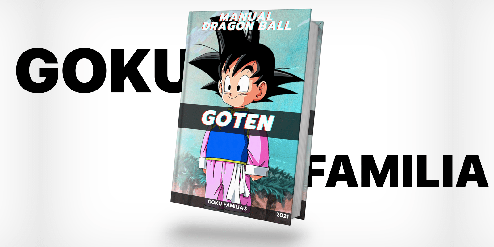 Goten El Nino Prodigio Goku Familia