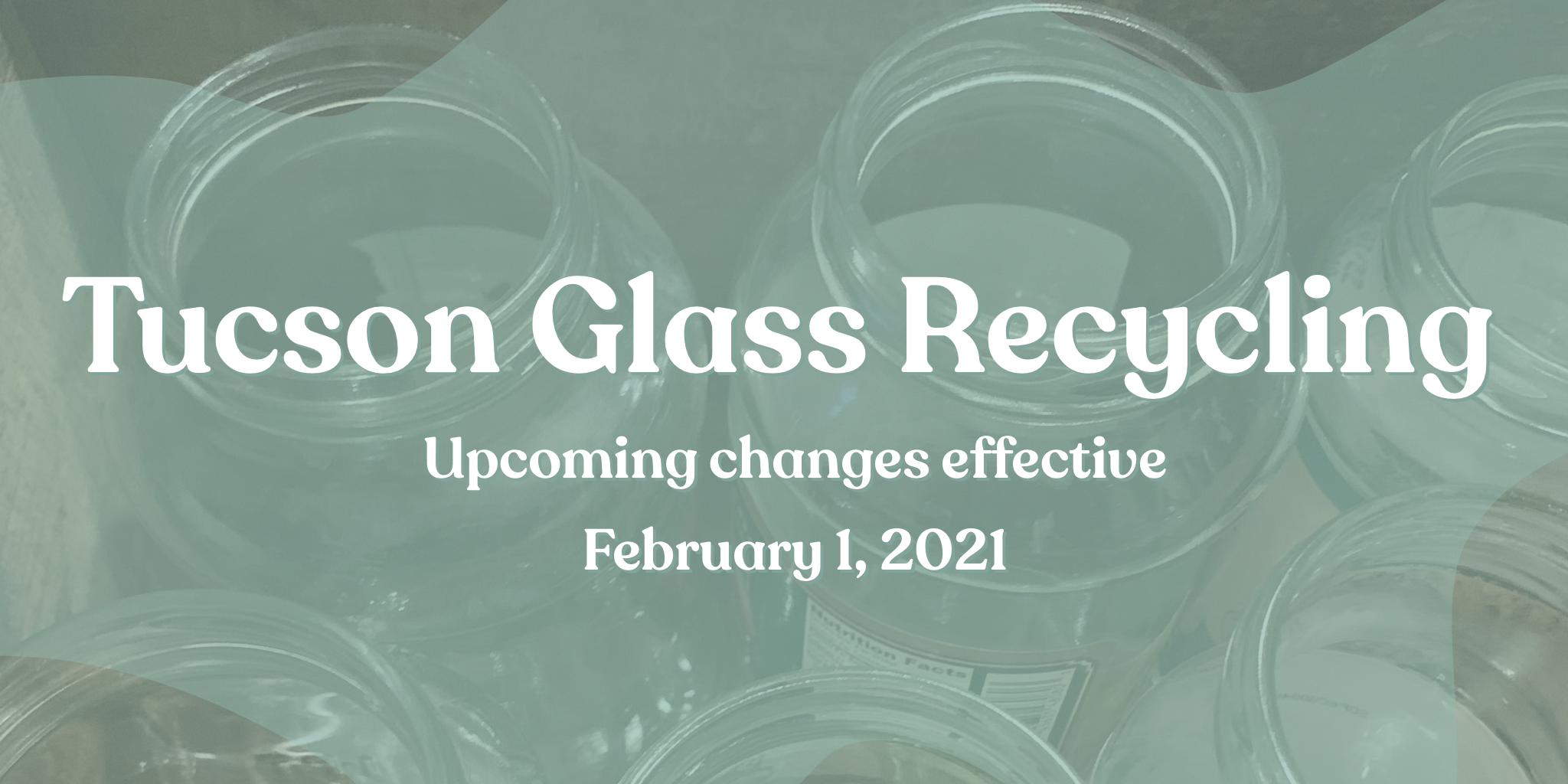 Tucson Glass Recycling Upcoming Changes