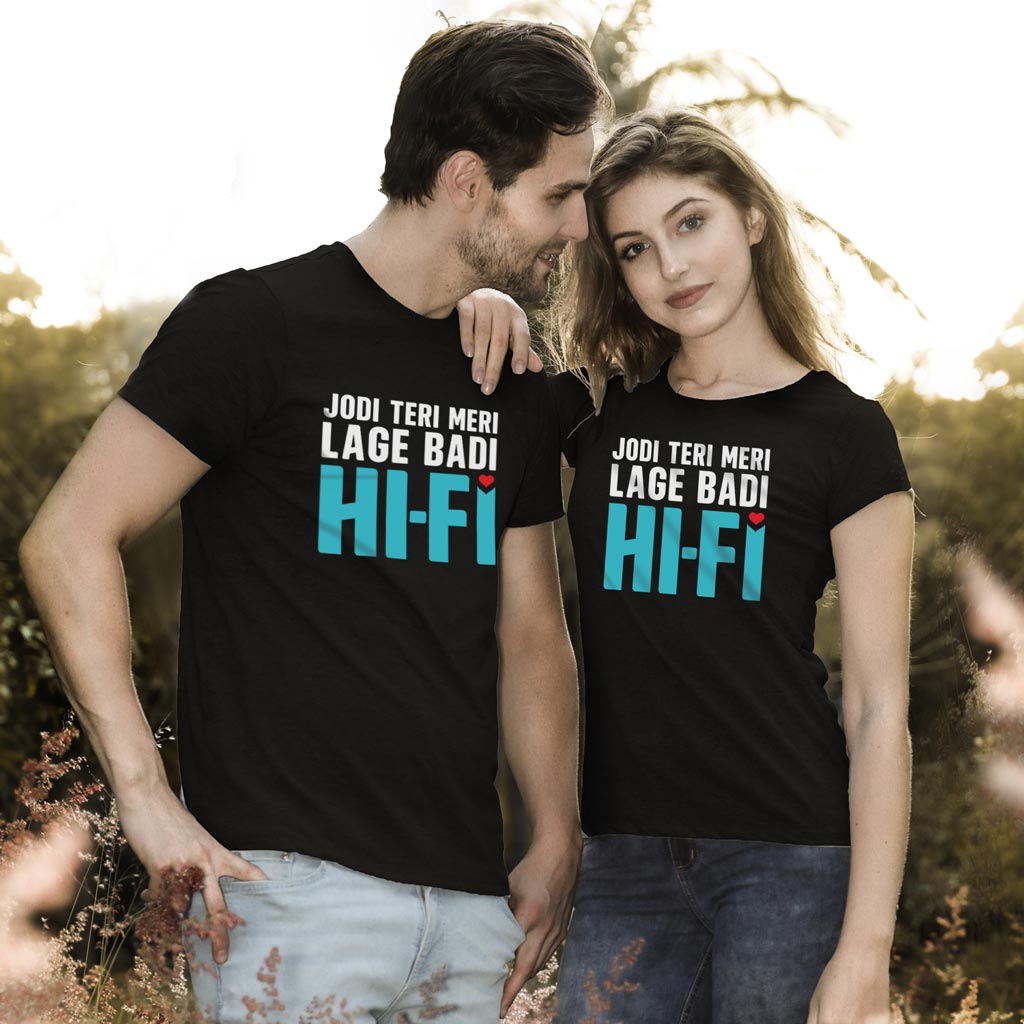 Jodi Teri Meri Lage Badi Hi-Fi Matching Tees For Couples