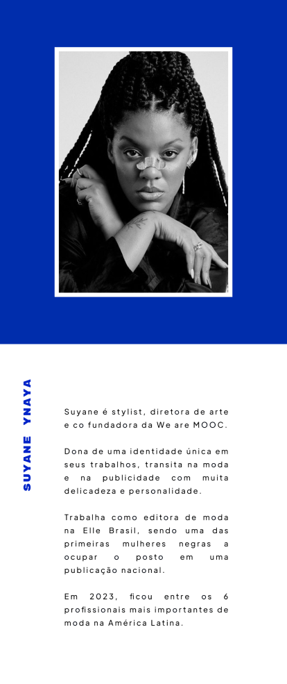 Banner falando sobre a diretora de arte Suyane Ynaya, que também é stylist e co fundadora da We are MOOC