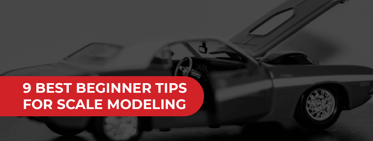 9 Best Beginner Tips for Scale Modeling, Auto World Store