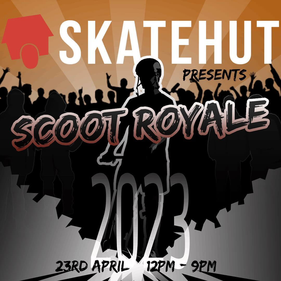 Skatehut SCOOT Royale Competition