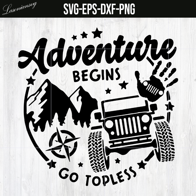 Download Adventure Begins Svg Go Topless Instant Download Camper Svg Wildlife H Lasoniansvg