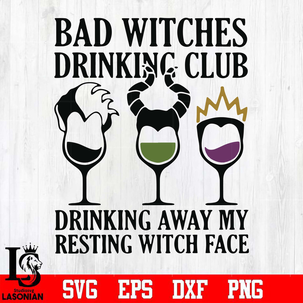 Bad witches drinking club svg, drinking away my resting witch face svg –  lasoniansvg