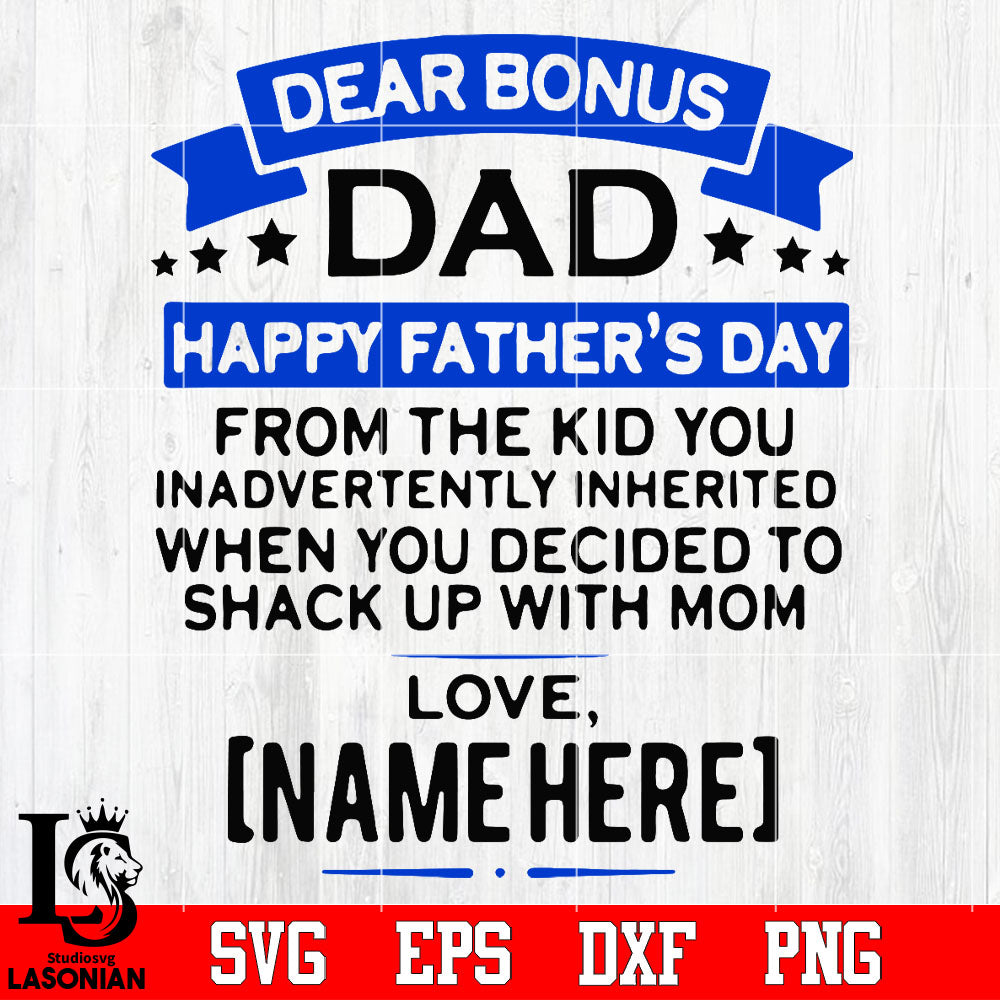 Download Dear Bonus Dad Happy Father S Day Svg Dxf Eps Png File Lasoniansvg
