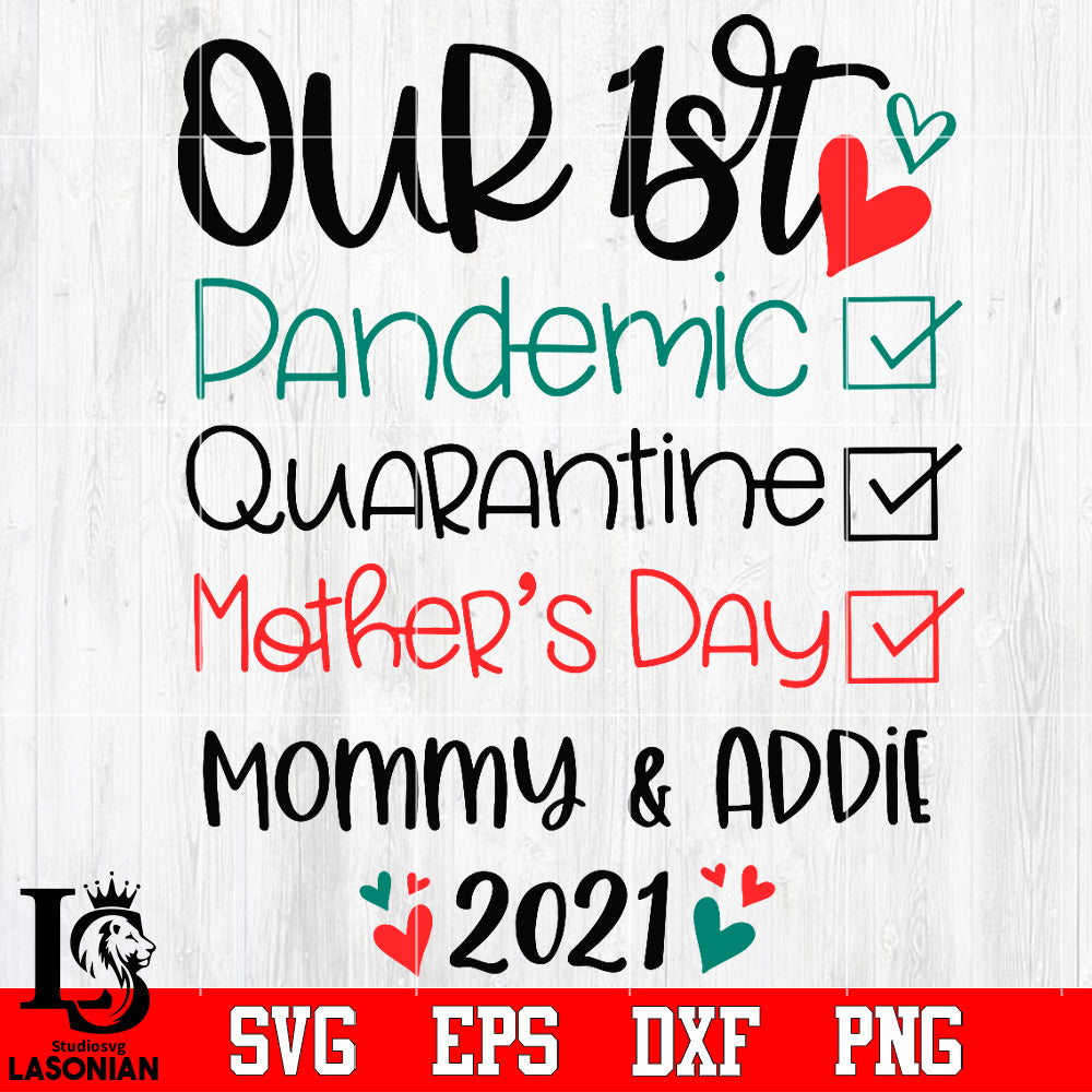 Download First Mother S Day 1st Mother S Day Pandemic Quarantine Checklist Mom Lasoniansvg
