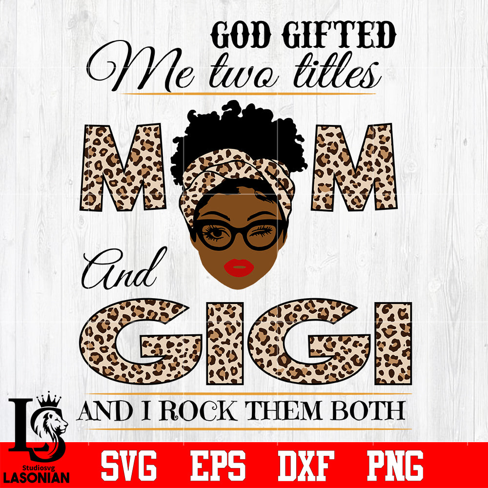 Free Free 214 Mom And Gigi Svg SVG PNG EPS DXF File