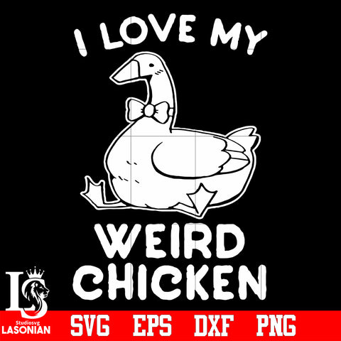 https://cdn.shopify.com/s/files/1/0400/5671/7476/products/I_love_my_weird_chicken_svg_eps_dxf_png_file_480x480.jpg?v=1622859029