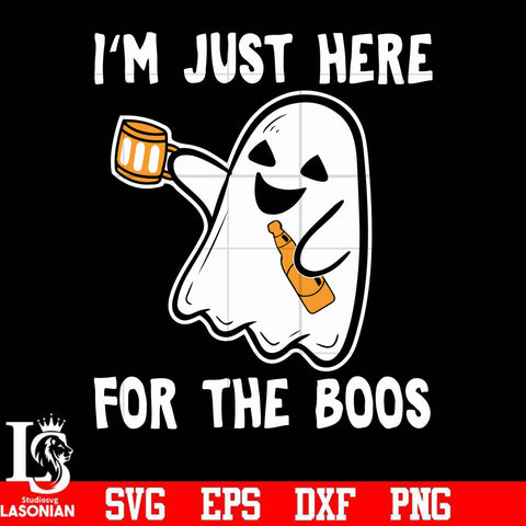 Halloween I'm Just Here For The Boobs Oops I Mean Boo! Sorry I'm Drunk  Svg - Crella