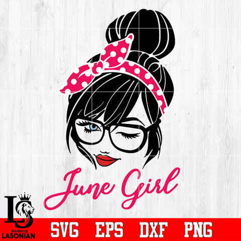 June Girl , June Birthday , Eye Lashes Girl , Face Eye Wink Bandana Girl Svg Dxf Eps Png file