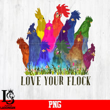 Load image into Gallery viewer, Love Your Flock PNg file
