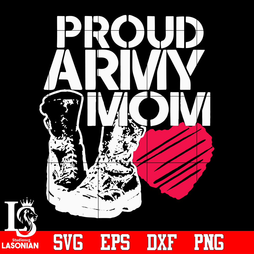 Download Proud Army Mom Svg Dxf Eps Png File Lasoniansvg