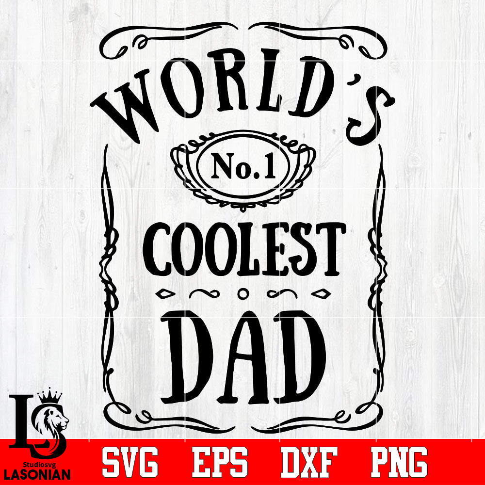 Download World S Coolest Dad Svg Dxf Eps Png File Lasoniansvg