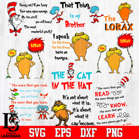 YOUNG CAT DR SEUSS, the lorax, that thing is my brother, the cat in th ...