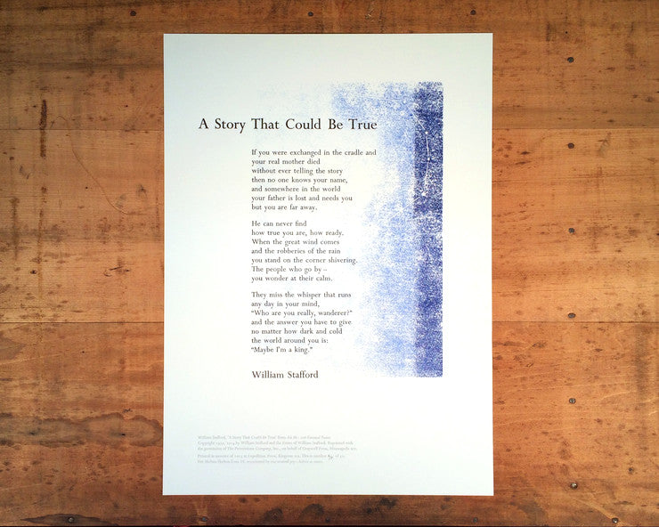 letterpress print of William Stafford's A Story That Could Be True