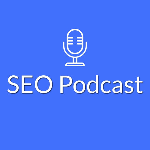 SEO PODCAST