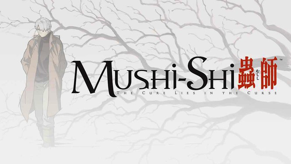 Mushi-Shi Anime