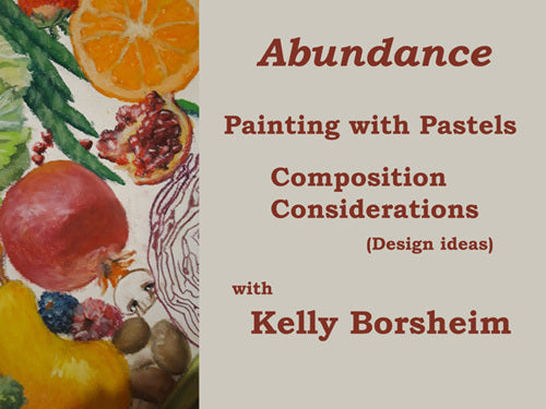 Title Image for Abundance Video Pastel Painting