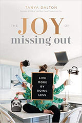 Book cover for the joy of missing out by tanya dalton