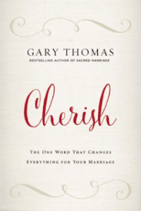 Cherish, Gary Thomas, relationship book, relationship