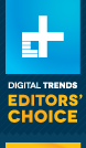 DIGITAL TRENDS Editor's Choice