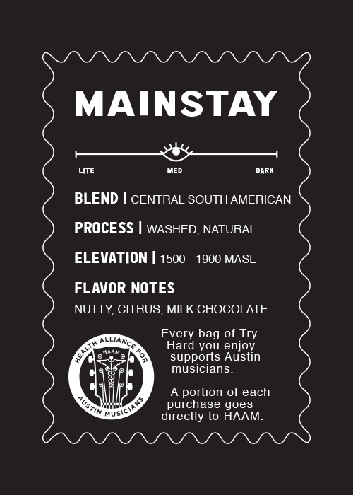 Try Hard Coffee - Mainstay Central South American Blend