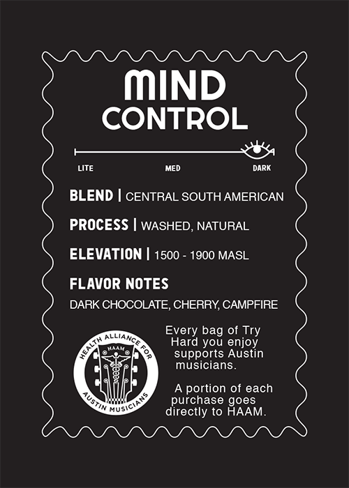 Try Hard Coffee - Mind Control Dark Roast Blend Info