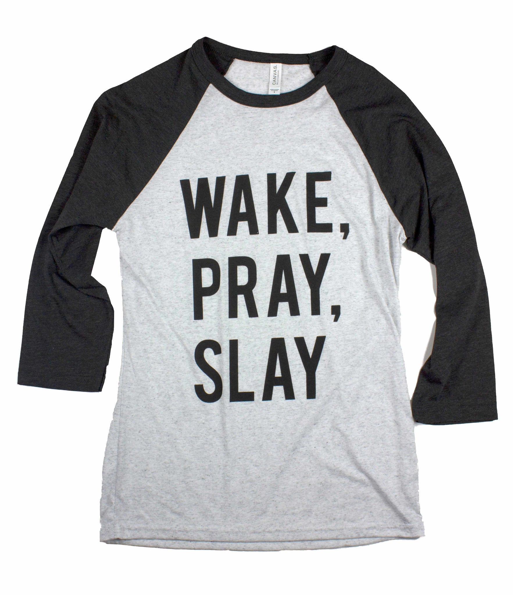 WAKE, PRAY, SLAY BASEBALL T-SHIRT – Glorify Apparel