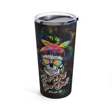 Load image into Gallery viewer, SKL BUT DID YOU DIE WATERCOLOR TUMBLER - LATH2002212